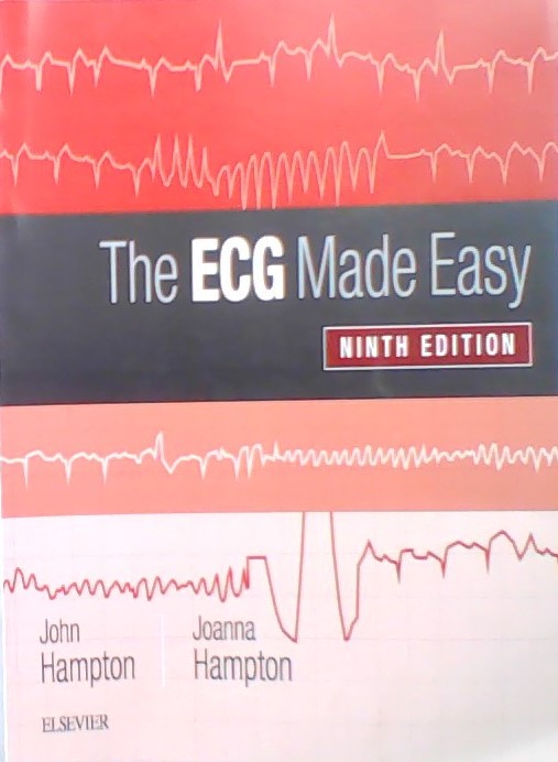 The ECG Made Easy (Ninth Edition)